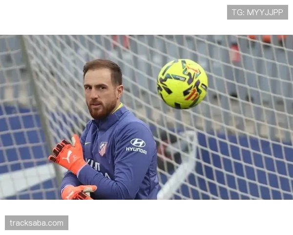 奥布拉克为何能长期领跑欧洲扑救成功率？顶级门将的统治力机制解析